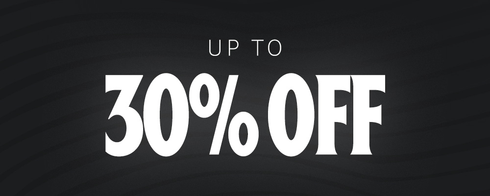 Up to 30% off